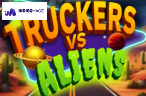 Truckers & Aliens